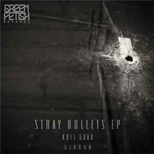Kris Goad - Stray Bullets Mp3