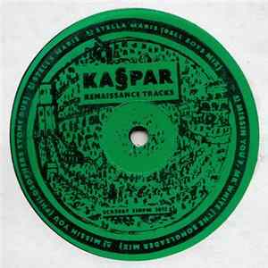 Ka§par - Renaissance Tracks Mp3