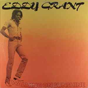 Eddy Grant - Walking On Sunshine Mp3