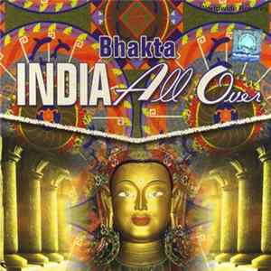 Bhakta - India All Over Mp3