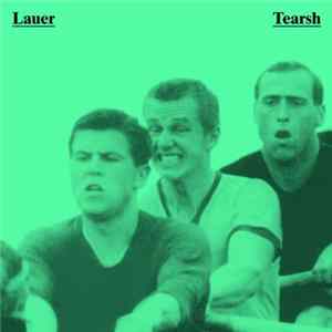 Lauer - Tearsh Mp3