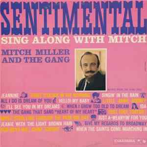 Mitch Miller And The Gang - Sentimental Sing Along With Mitch Mp3