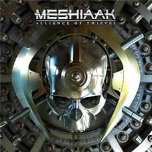 Meshiaak - Alliance Of Thieves Mp3