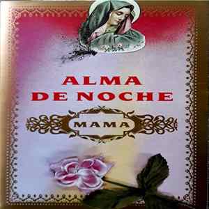 Alma De Noche - Mama Mp3