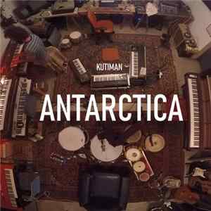 Kutiman - Antarctica Mp3
