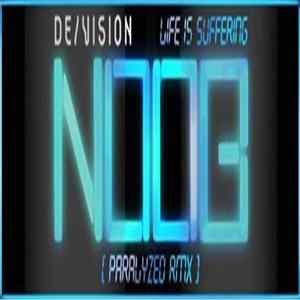 De/Vision - Life Is Suffering (Paralyzed Rmx) Mp3