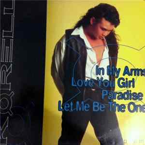 Korell - In My Arms / Love You Girl / Paradise / Let Me Be The One Mp3