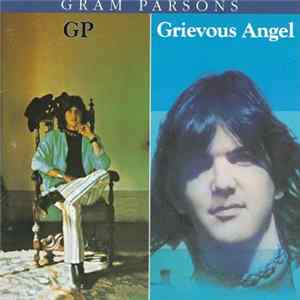 Gram Parsons - GP / Grievous Angel Mp3