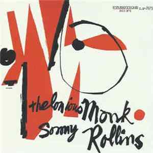 Thelonious Monk / Sonny Rollins - Thelonious Monk / Sonny Rollins Mp3