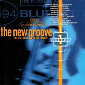 Various - The New Groove (The Blue Note Remix Project Volume 1) Mp3