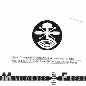 Jason Traeger / Dragonangel Dream Research Labs - Mailorder Freak 7" Singles Club (August) Mp3