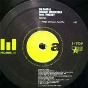 DJ Dami & Relight Orchestra Feat. Vincent - Woman Mp3