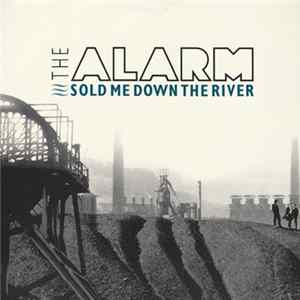The Alarm - Sold Me Down The River Mp3