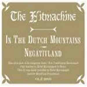 The Hitmachine - In The Dutch Mountains - Negativland Mp3