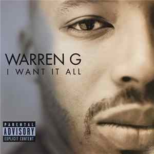 Warren G - I Want It All Mp3