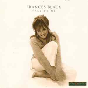 Frances Black - Talk To Me Mp3
