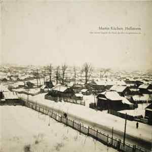 Martin Küchen - Hellstorm (Man Erkennt Langsam Das Elend, Das Über Uns Gekommen Ist.) Mp3