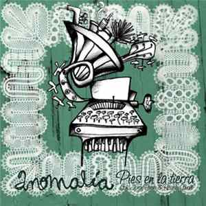 Pies En La Tierra - Anomalia Mp3