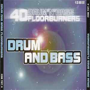 Various - Drum And Bass - 40 Drum 'n' Bass Floorburners Mp3