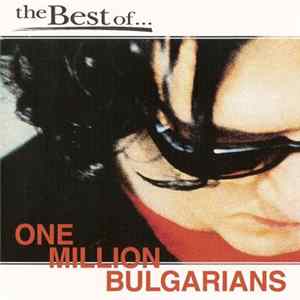 One Million Bulgarians - The Best Of... Mp3