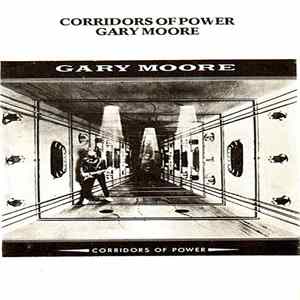 Gary Moore - Corridors Of Power Mp3