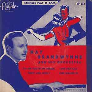 Nat Brandwynne And His Orchestra - Nat Brandwynne & His Orchestra Mp3