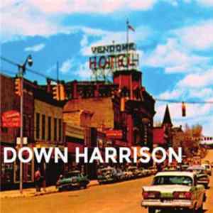Down Harrison - Down Harrison Mp3