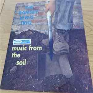The Ramsey Lewis Trio - Music From The Soil Mp3