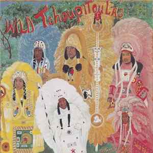 The Wild Tchoupitoulas - The Wild Tchoupitoulas Mp3