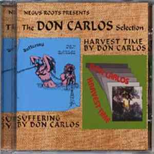 Don Carlos - Suffering / Harvest Time Mp3