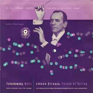 BBC Symphony Orchestra , Conducted by Sir Malcolm Sargent / Tchaikovsky / Johann Strauss / Vienna State Opera Orchestra ,, Conducted by Hans Swarowsky - Waltz (From Symphony No. 5 In E Minor) / Voices Of Spring Mp3