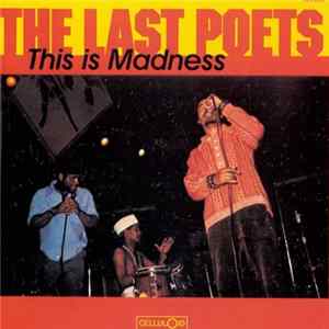 The Last Poets - This Is Madness Mp3