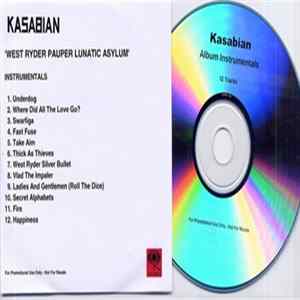 Kasabian - West Ryder Pauper Lunatic Asylum (Instrumentals) Mp3