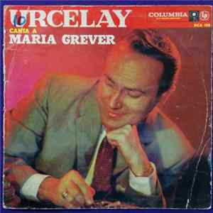 Nicolas Urcelay - Urcelay Canta A María Grever Mp3