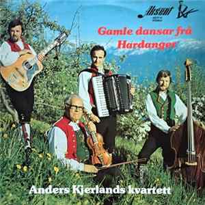 Anders Kjerlands Kvartett - Gamle Dansar Frå Hardanger Mp3