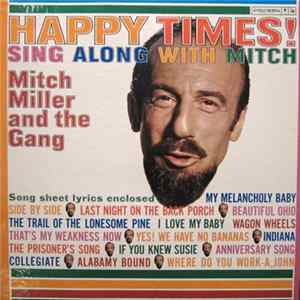 Mitch Miller And The Gang - Happy Times!‒Sing Along With Mitch Mp3
