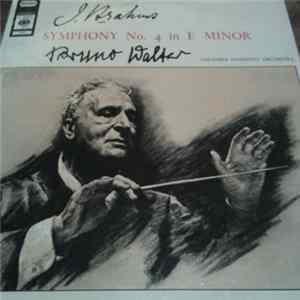 Brahms - Columbia Symphony Orchestra, Bruno Walter - Symphony No. 4 Mp3