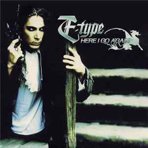 E-Type - Here I Go Again Mp3