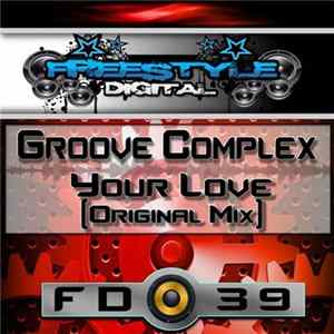 Groove Complex - Your Love Mp3