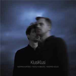 Kaspars Kurdeko, Rūdolfs Macats, Kaspars Vizulis - KlusiKlusi Mp3