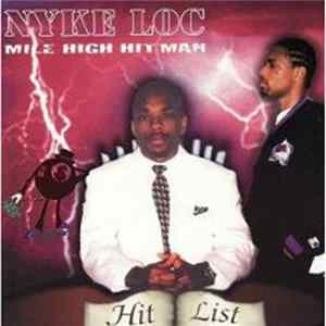 Nyke Loc - Mile High Hitman (Hit List) Mp3
