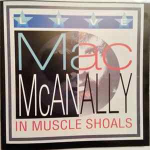 Mac McAnally - Live In Muscle Shoals Mp3