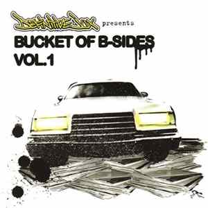 Various - Definitive Jux Presents Bucket Of B-Sides Vol. 1 Mp3