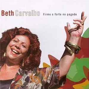 Beth Carvalho - Firme E Forte No Pagode Mp3