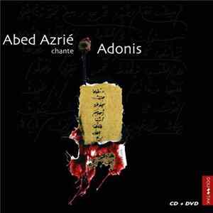 Abed Azrié - Chante Adonis Mp3
