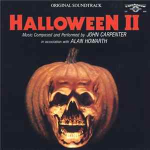John Carpenter In Association With Alan Howarth - Halloween II (Original Soundtrack) Mp3