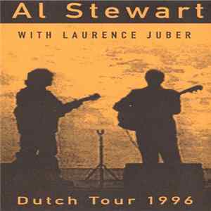 Al Stewart With Laurence Juber - Dutch Tour 1996 Vol. 1 Mp3