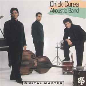 Chick Corea Akoustic Band - Chick Corea Akoustic Band Mp3