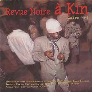 Various - Revue Noire à Kin - Zaire '96 Mp3