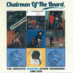 Chairmen Of The Board - The Complete Invictus Studio Recordings: 1969-1978 Mp3